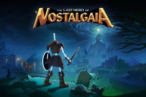 思古塔加亚最后的英雄 .The Last Hero of Nostalgaia