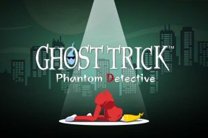 幽灵诡计 .Ghost Trick Phantom Detective