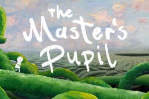 大师之眼 .The Master's Pupil