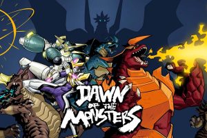 怪兽黎明 .Dawn of the Monsters