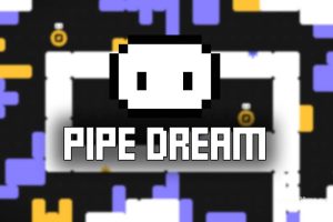 Pipe Dream