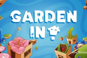 花园里！ .Garden In！