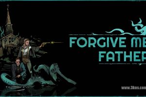 原谅我 父亲 .Forgive Me Father