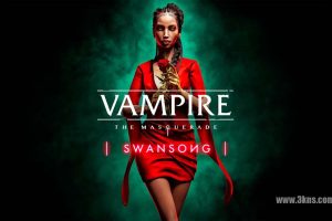 吸血鬼：避世血族-绝唱 Vampire: The Masquerade – Swansong
