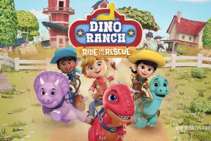 欢乐恐龙牧场 – 即刻救援 .Dino Ranch – Ride to the Rescue
