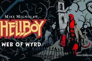 地狱男爵 怀尔德之网 .Hellboy Web of Wyrd