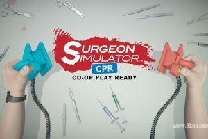 外科手术模拟 CPR].Surgeon Simulator CPR