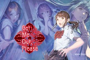 灵忆校祭 .Get Me Out, Please