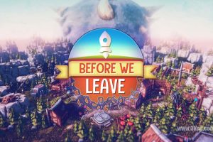 新作离去之前 Before We Leave（1.0.1）金手指