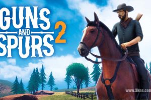 枪和马刺2 .Guns and Spurs 2