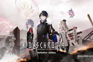 虚时异境 迷离时空 终极版 .DYSCHRONIA Chronos Alternate - Definitive Edition