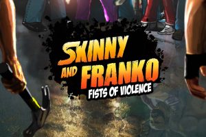 【美版】斯奇尼与弗兰科 暴力之拳 Skinny and Franko: Fists of Violence