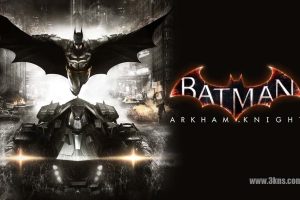 蝙蝠侠：阿卡姆骑士 Batman: Arkham Knight