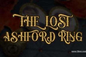 【美版】失落的阿什福德戒指 .The Lost Ashford Ring