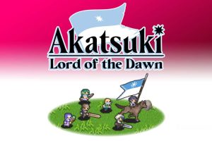 【美版】晓:黎明之王 .Akatsuki : Lord of the Dawn