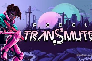 反叛锐变 .Rebel Transmute（1.0.2）金手指