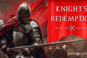 【美版】骑士的救赎:自由之战 .Knight's Redemption: War for Freedom