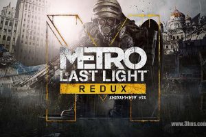 【日版】地铁：最后的曙光归来 .Metro: Last Light Redux