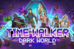 时行者 黑暗世界中文版 .Time Walker: Dark World（0.8.0.3）金手指