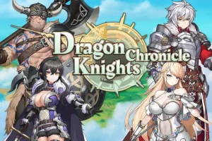 【英版】龙骑士编年史 .Dragon Knights Chronicle